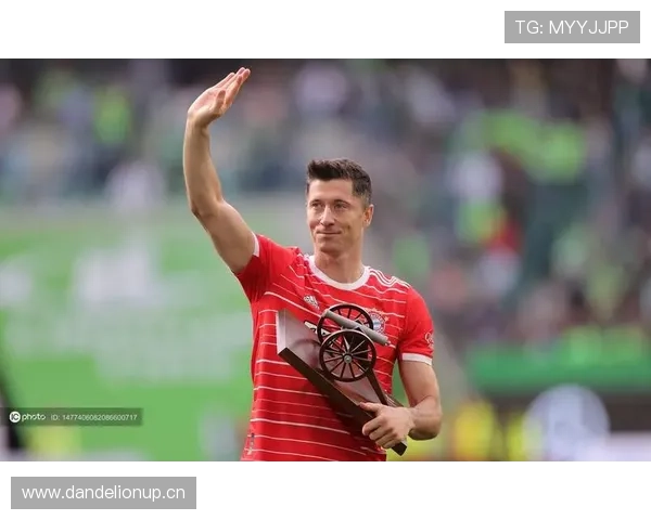 莱万多夫斯基多次德甲金靴的含金量解析